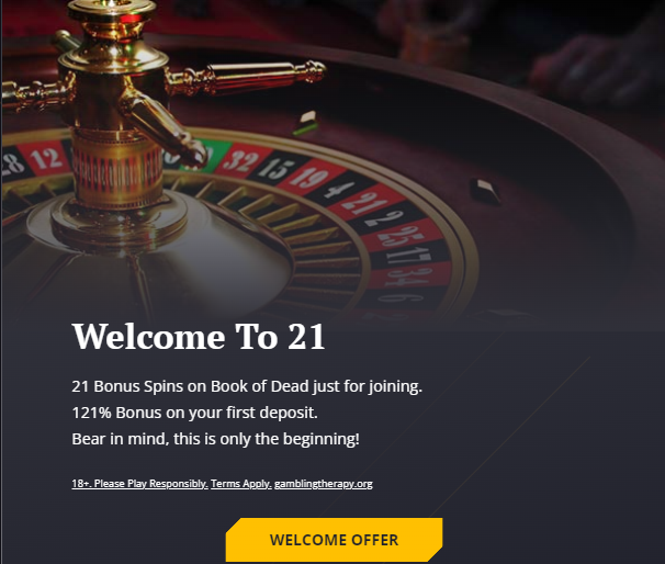 21 Casino bonuses